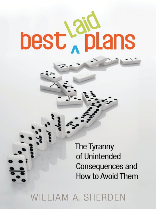 Title details for Best Laid Plans by William A. Sherden - Available